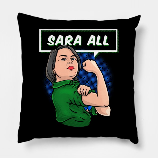 Sara All Duterte Inday Philippines Pilipinas Davao Support Pillow by teeleoshirts