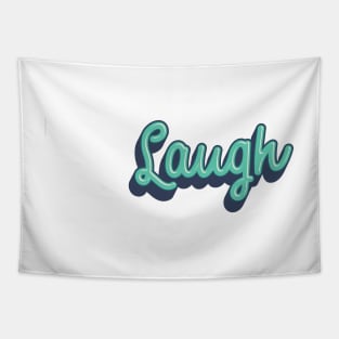 LAUGH Tapestry