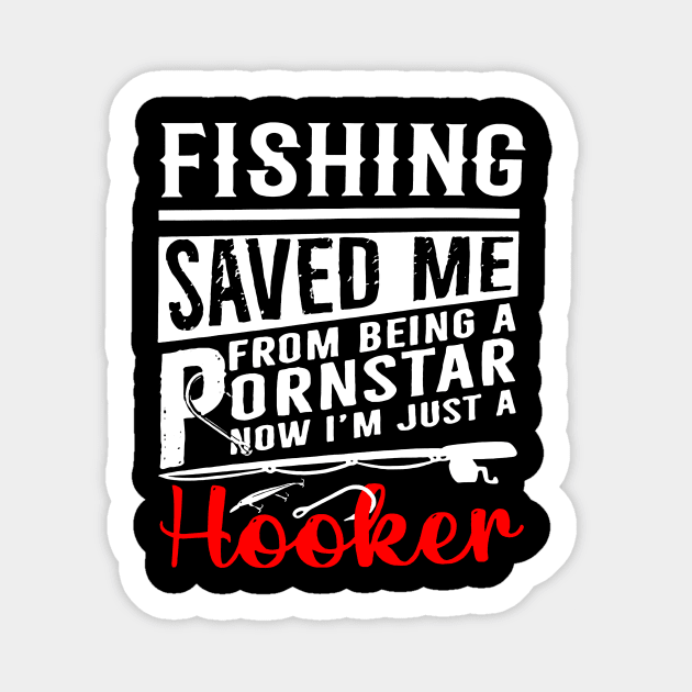 Funny Fish Fishing Tackle Pornstar Hooker Fisherman Gag Gift - Inspire  Uplift