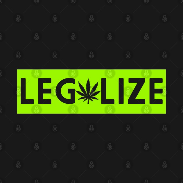 Legalize Weed by GAz