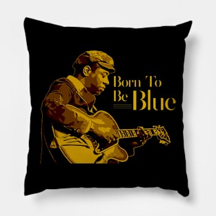 Born To Be Blue Pillow