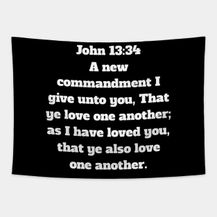 John 13:34 King James Version (KJV) Bible Verse Typography Tapestry