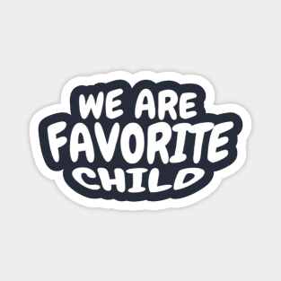 Favorite Child 2402 Magnet