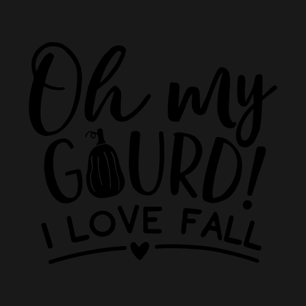 Oh my gourd I love fall funny pun by berleeev