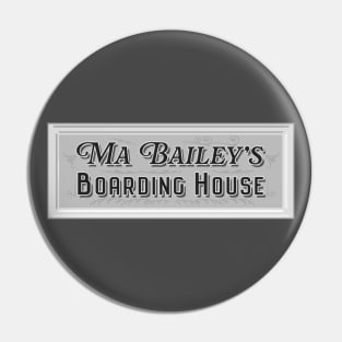 Ma Bailey's Boarding House Pin