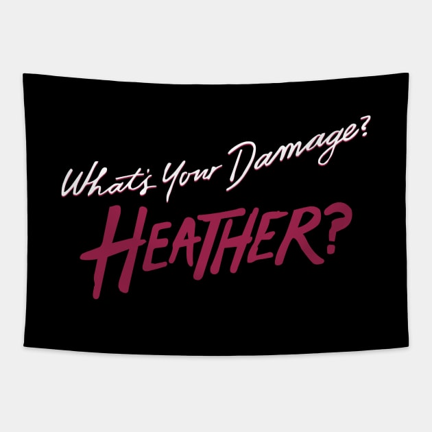 What's Your Damage? Heather? Tapestry by ChristopherDesigns