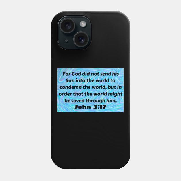 Bible Verse John 3:17 Phone Case by Prayingwarrior