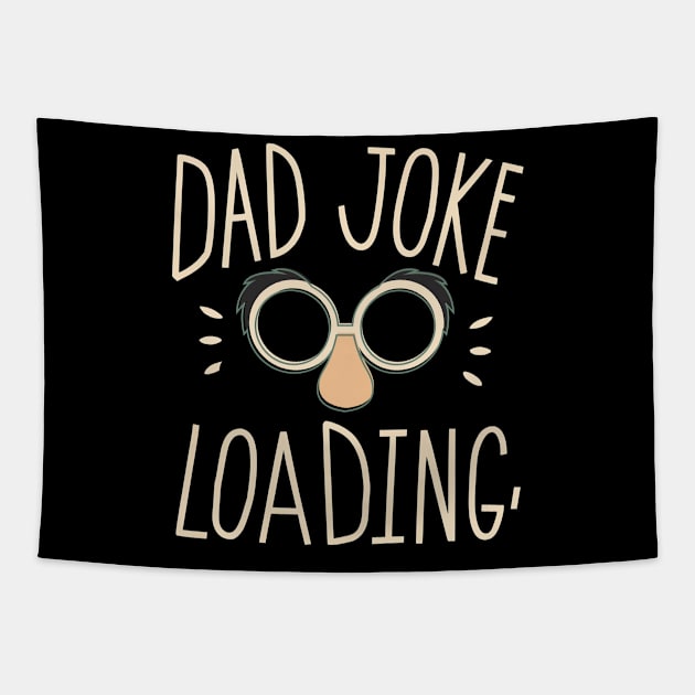 Dad Jokes Loading Tapestry by NomiCrafts