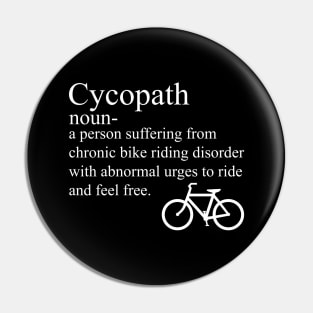 Funny Cycling Cycopath Noun Pin