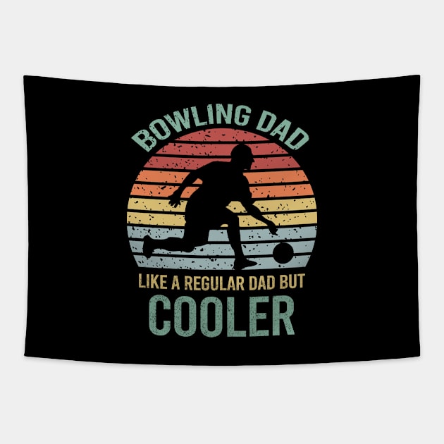 Bowling Dad Like A Regular Dad But Cooler Tapestry by DragonTees