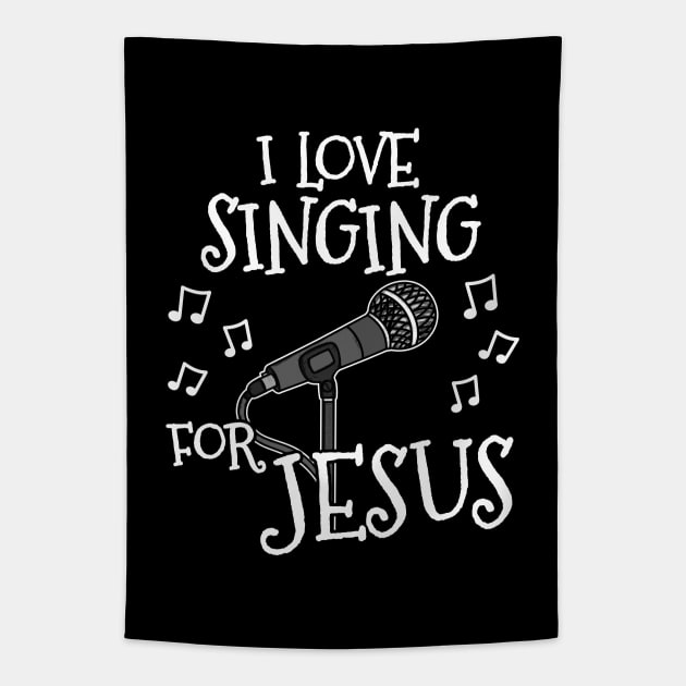 I Love Singing For Jesus Church Vocalist Singer Tapestry by doodlerob