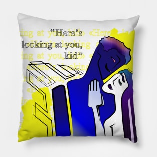 Here’s looking at you, kid Pillow