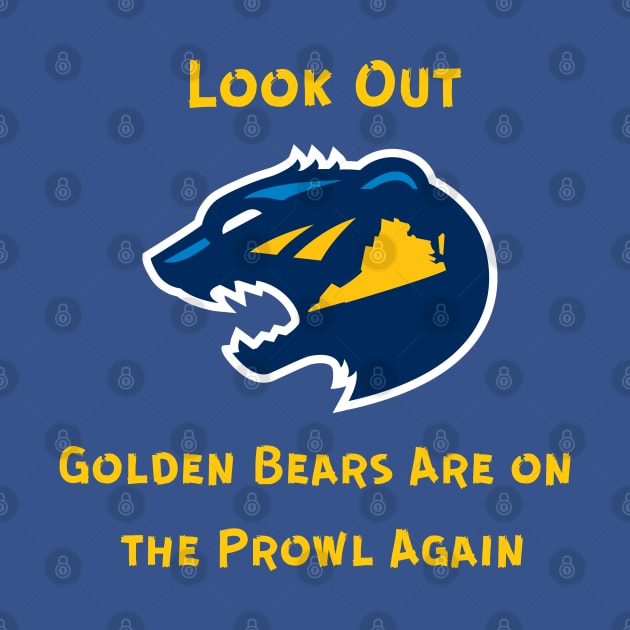 Golden Bears On the Prowl by Lacrosse & Motivational T-Shirts 