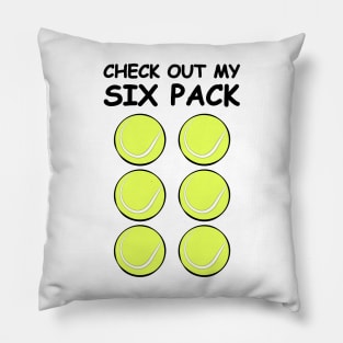 Check Out My Six Pack - Tennis Balls Pillow