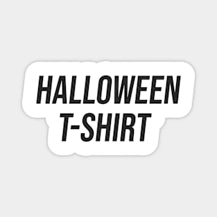 Halloween T-Shirt Light Magnet