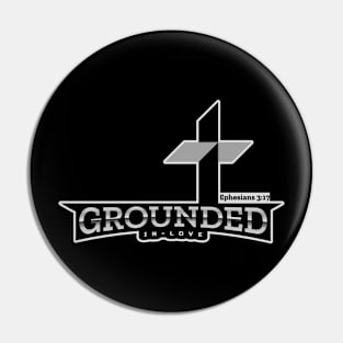 Grounded in Love - Ephesians 3:17 Pin