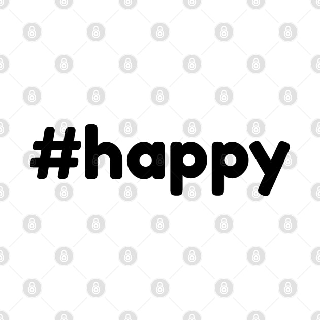 Hashtag #happy by monkeyflip