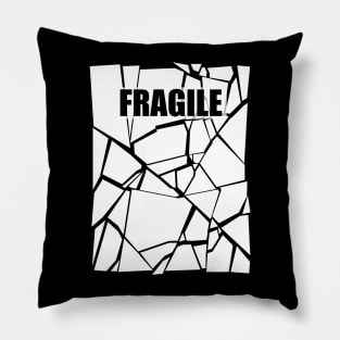 Fragile Pillow