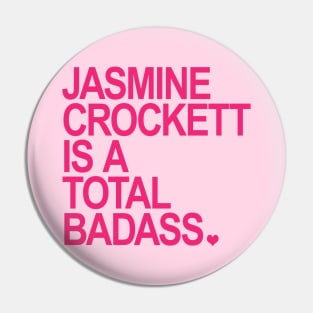 Jasmine Crockett is a total badass - hot pink Pin