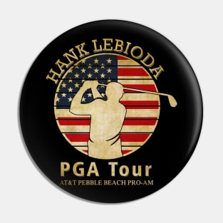 PGA TOUR - Pebble Beach Pro-Am SUPPORT HANK LEBIODA Pin