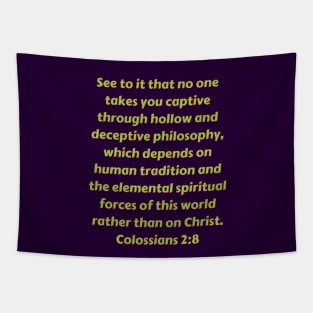 Bible Verse Colossians 2:8 Tapestry