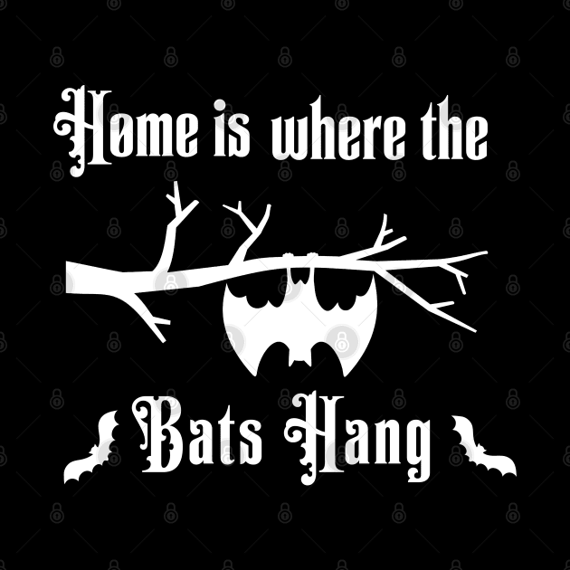 Home is where the bats hanging by valentinahramov