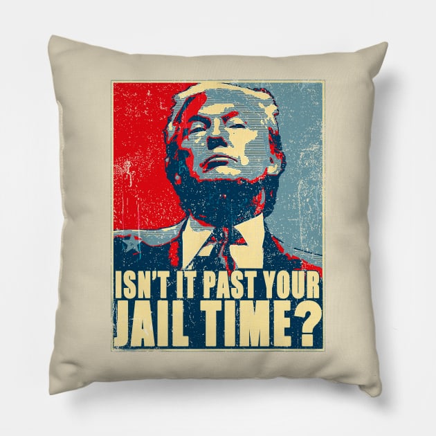 Vintage Isn’t It Past Your Jail Time Pillow by Tylerestra