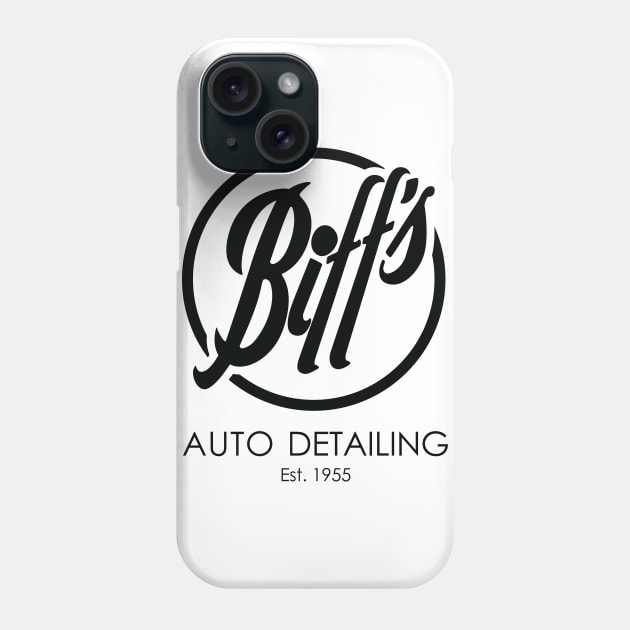 Biff's Auto Detailing (Dark) Phone Case by nerdprince