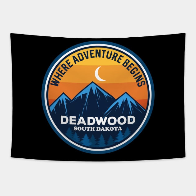 Deadwood South Dakota Where Adventure Begins Tapestry by SouthDakotaGifts