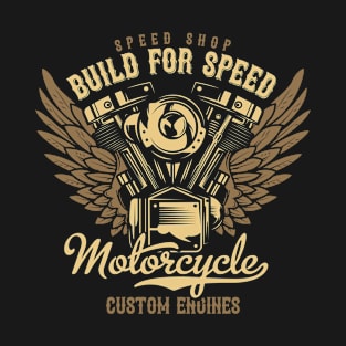 Build for speed T-Shirt