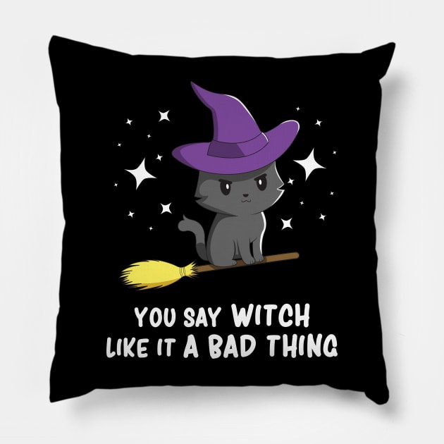 Cute Black Cat Humor Spooky Kawaii Witch Sarcasm Pillow by Graphic Monster