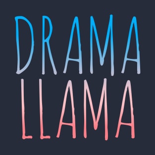 Drama Llama shirt T-Shirt