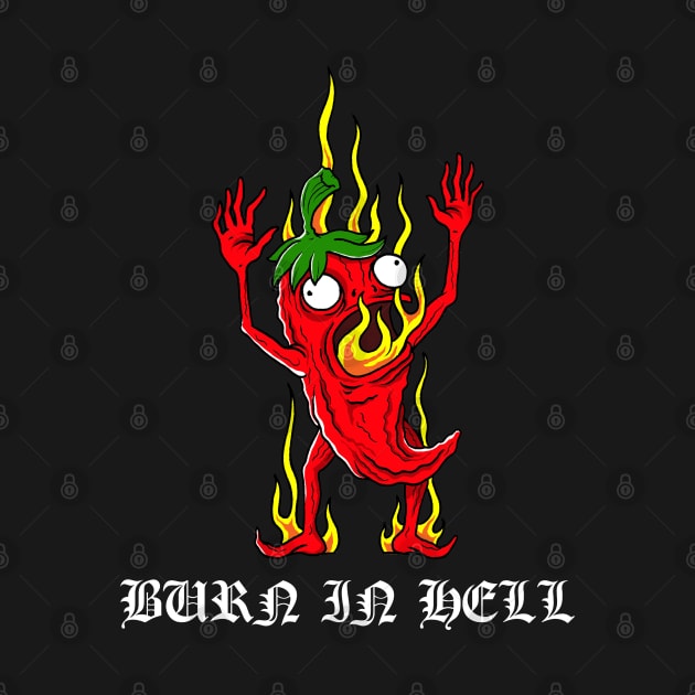 Burn In Hell Flame Chili Pepper by btcillustration