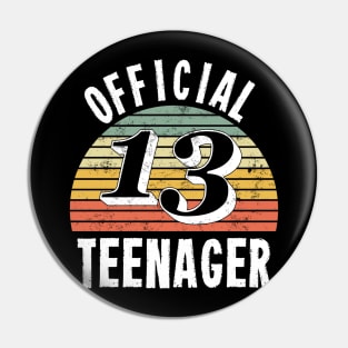 Official Teenager T-Shirt - 13th Birthday Tee for Boys Girls Pin