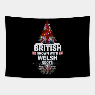 British Grown With Welsh Roots - Gift for Welsh With Roots From Wales Tapestry