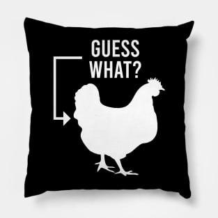 Guess What, Chicken Butt Pillow