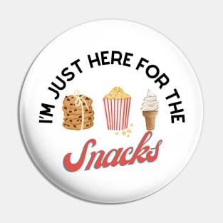 I'm just here for the snacks Pin