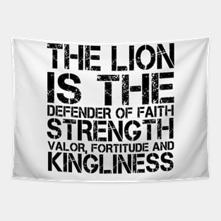 The lion is the defender of faith, strength, valor, fortitude and kingliness Tapestry