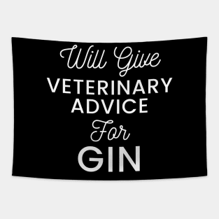 Will give veterinary advice for gin typography design for gin loving Vets Tapestry