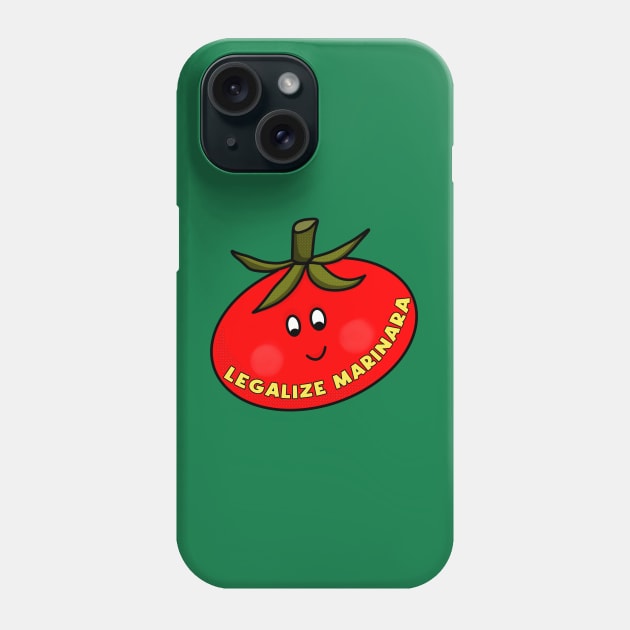 Legalize Marinara Phone Case by DiegoCarvalho