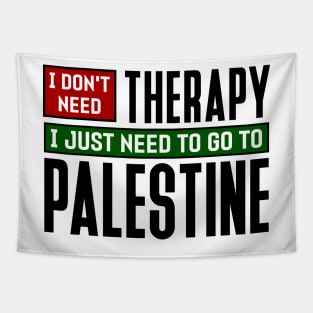 I don't need therapy, I just need to go to Palestine Tapestry