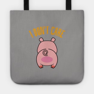 I Don't Care Pig Butt Design Tote