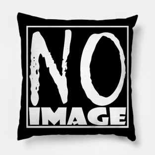 "No image" - funny fashion design Pillow