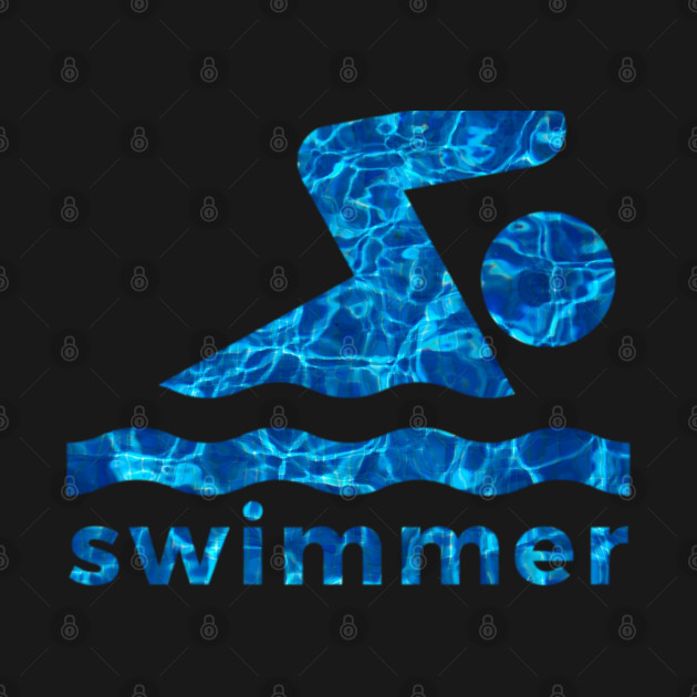 Discover Swimmer - Lovers of Swimming - Who Swim Indoors or Out - Swimmer - T-Shirt