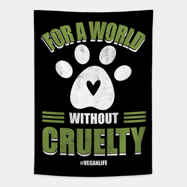 For a World Without Cruelty Tapestry by MZeeDesigns