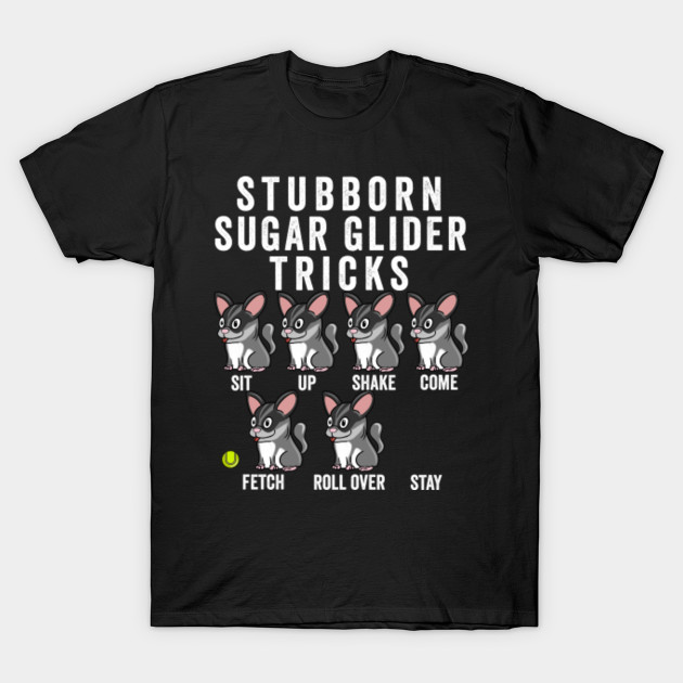 Stubborn Sugar Glider Tricks Sugar Glider Camiseta Teepublic Mx