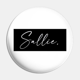 Sallie Name, Sallie Birthday Pin