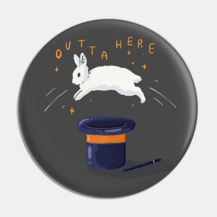 Outta Here Bun Pin