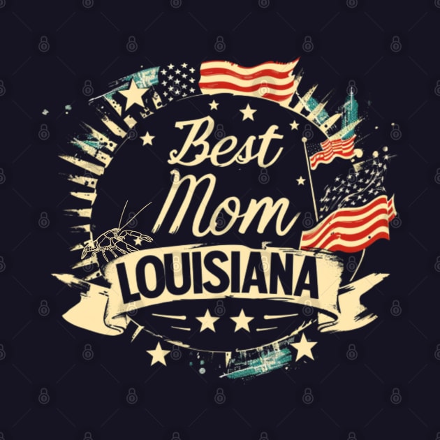 Best Mom in the LOUISIANA, mothers day gift ideas, love my mom by Pattyld