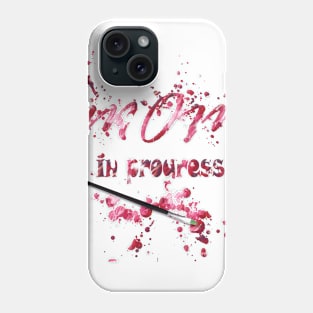 Mom in Progress Rose Phone Case